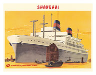 Shanghai Harbor - S.S. President Wilson - American President Lines - c. 1949 - Giclée Art Prints & Posters