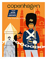 Copenhagen - Irish International Airlines - The Friendly Airline - Danish Royal Guard - Fine Art Prints & Posters