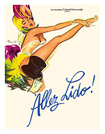 Allez Lido - Normandy, France - Le Cabaret Normandie - Can-Can Dancers - c. 1977 - Giclée Art Prints & Posters
