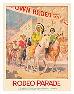 Western Rodeo Parade - Northern Pacific Railroad - Indian Chief, Cowboys - c. 1935 - Fine Art Prints & Posters