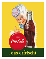 Drink (Trink) Coca Cola - Refreshing (Das Erfrischt) - c. 1950's - Fine Art Prints & Posters
