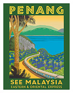 Penang, Malaysia - Eastern & Oriental Express - c. 1950's - Fine Art Prints & Posters