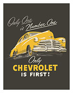 Chevy - Only One is Number One - Chevrolet Automobile - c. 1948 - Fine Art Prints & Posters