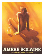 Ambre Solaire Sunscreen - Tan Without Burns (Pour Brunir Sans Brûlures) - c. 1936 - Fine Art Prints & Posters