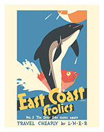 East Coast Frolics - Dolphin & Fish - London & North Eastern Railway - c. 1933 - Fine Art Prints & Posters
