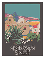 Holiday Cruises to the Mediterranean - RMSP Arcadian - c. 1924 - Giclée Art Prints & Posters