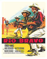 Rio Bravo - Directed by Howard Hawks - c. 1959 - Fine Art Prints & Posters