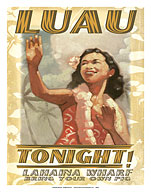 Luau Tonight - Lahaina Wharf, Hawaii - Hawaiian Hula Dancer - Fine Art Prints & Posters