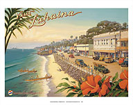 Visit Lahaina - Maui, Hawaii - Inter-Island Steam Navigation Company - Front Street - Fine Art Prints & Posters