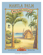 Manila Palm - Aloha Seeds - Big Island Seed Company - Big Island Exotics - Fine Art Prints & Posters